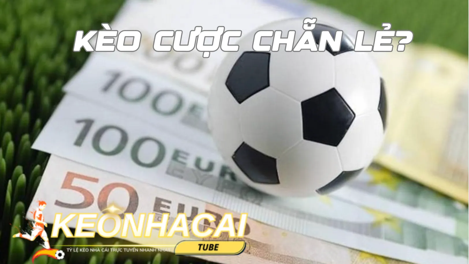 Có nhiều kiểu cược chẵn lẻ cho anh em lựa chọn Kèo chẵn lẻ trong bóng đá là dự đoán tổng số bàn thắng chẵn hay lẻ