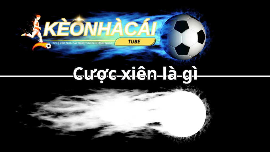Tham khảo bản chất của cược xiên để đầu tư cá cược thành công lớn Tham khảo bản chất của cược xiên để đầu tư cá cược thành công lớn