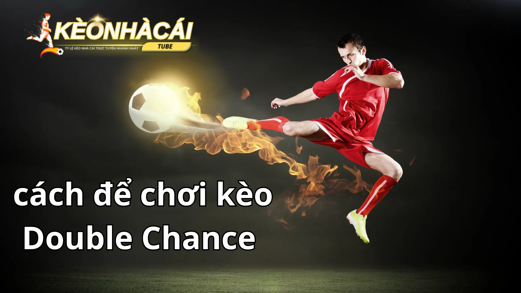 Kèo cơ hội kéo nhìn chung không quá phức tạp Kèo cơ hội kéo nhìn chung không quá phức tạp