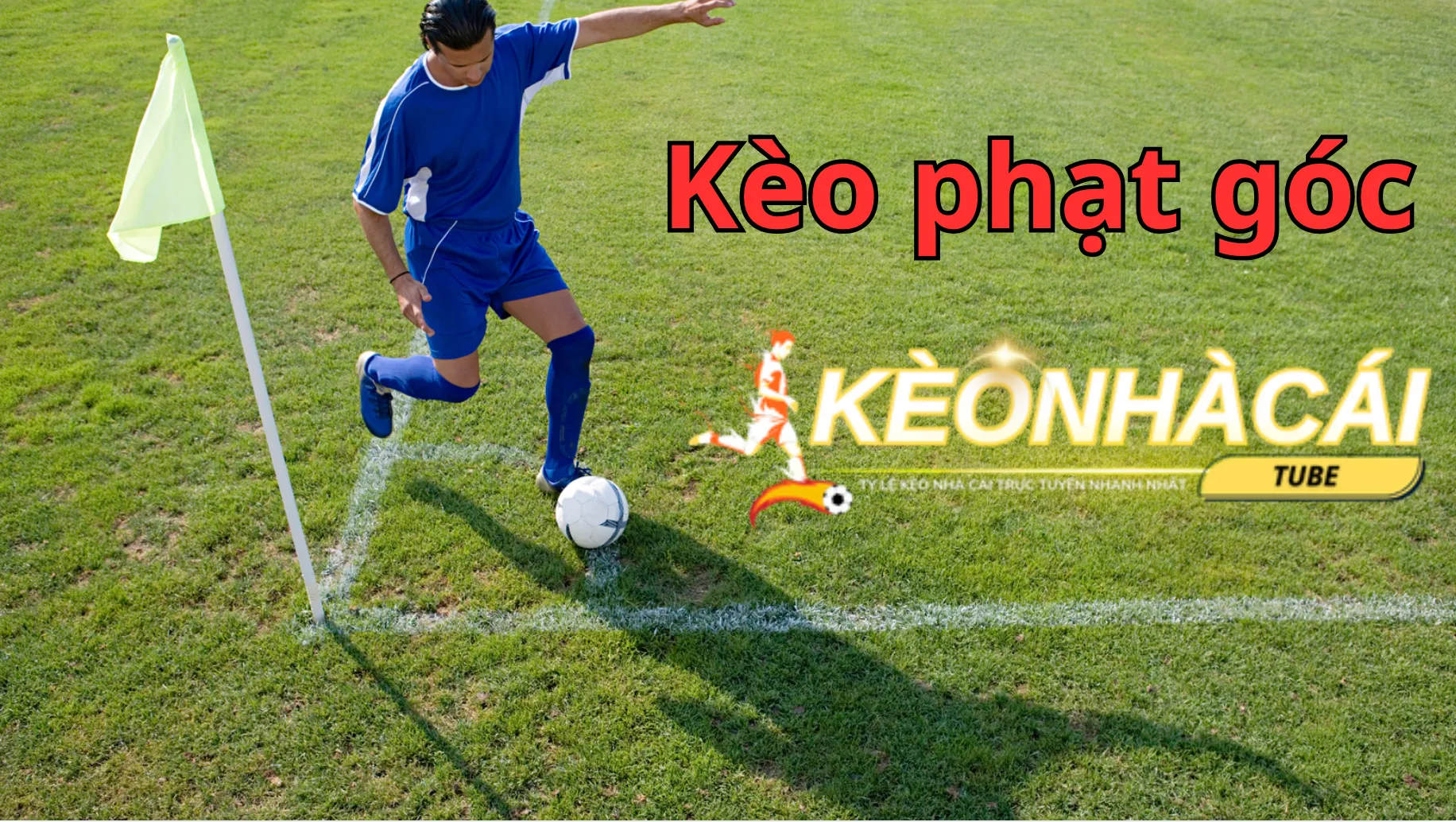 Kèo góc có tỷ lệ thắng cao nên được nhiều người lựa chọn Kèo góc có tỷ lệ thắng cao nên được nhiều người lựa chọn