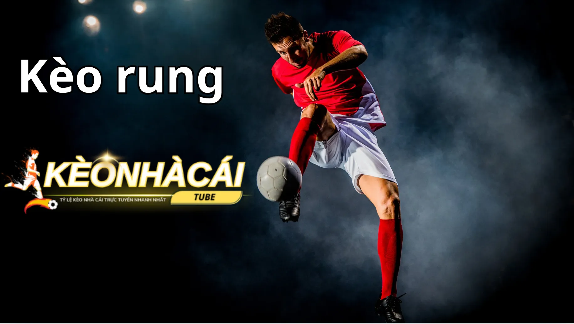 Theo dõi trận đấu để bắt kèo rung chuẩn xác Theo dõi trận đấu để bắt kèo rung chuẩn xác