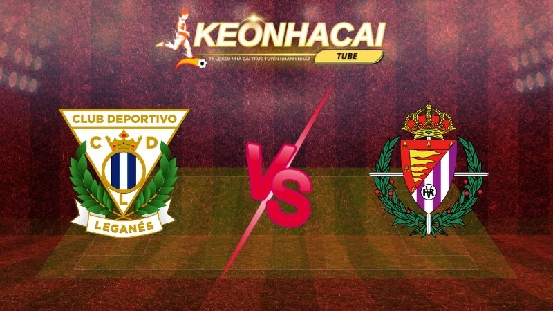 Soi kèo Leganes vs Valladolid